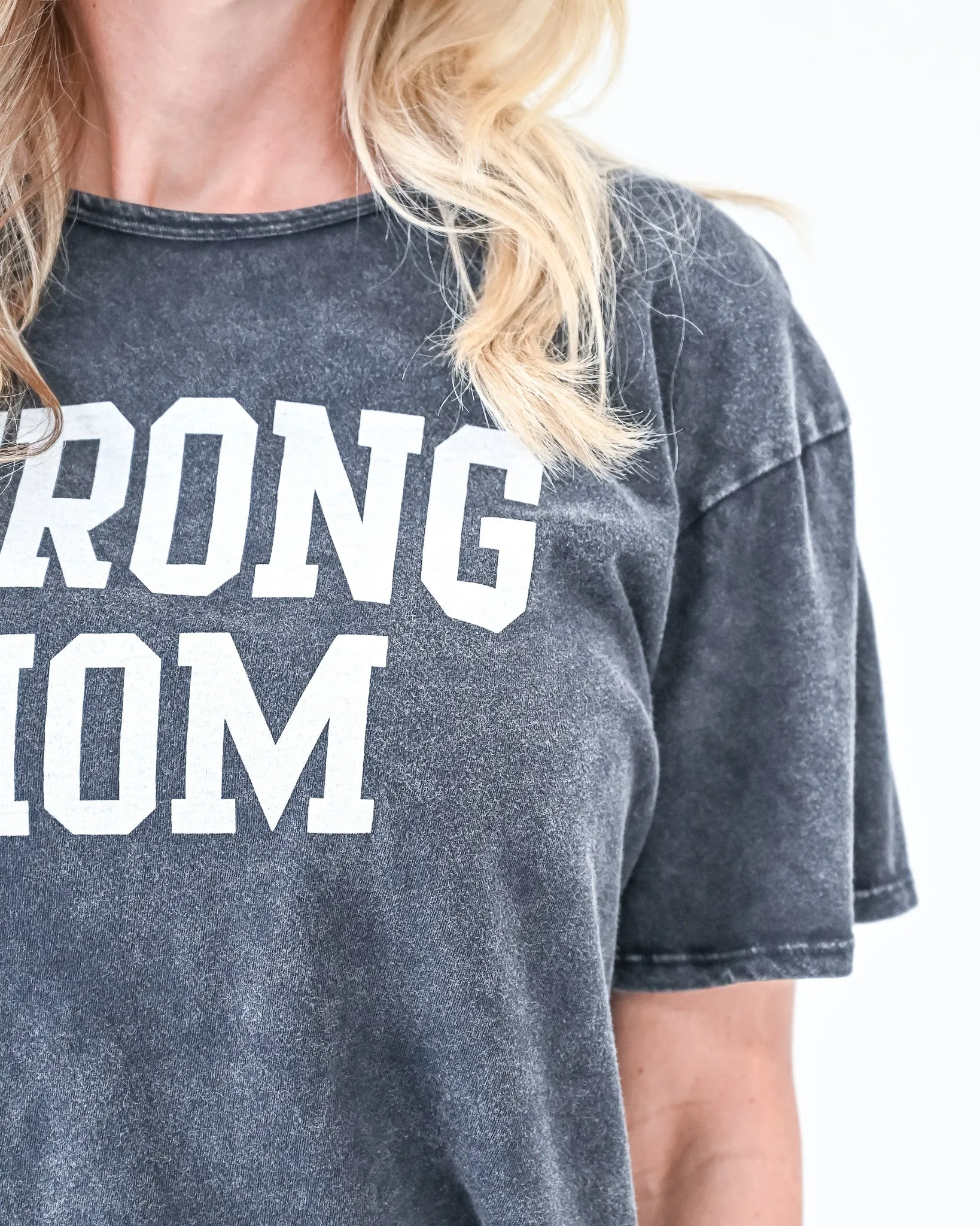 Strong Mom Mineral Washed Top